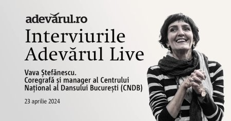 Cum  sa ne intelegem corpul prin dans, cu  Vava Ste<span style='background:#EDF514'>FANE</span>scu, coregraf si manager al Centrului National al Dansului Bucuresti