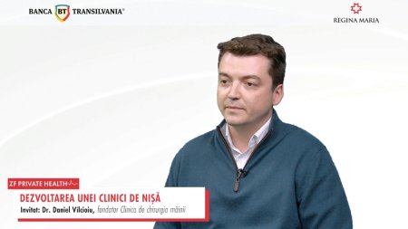 ZF Private Health. Dr. Daniel Vilcioiu, fondatorul Clinicii de Chirurgia Mainii din Bucuresti: Clinica a pornit de la o nevoie in piata, cererea este mare pentru patologia mainii