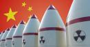 Ce se afla in spatele expansiunii nucleare fara precedent a Chinei? Cum vrea Beijingul sa contracareze aroganta hegemonica a SUA