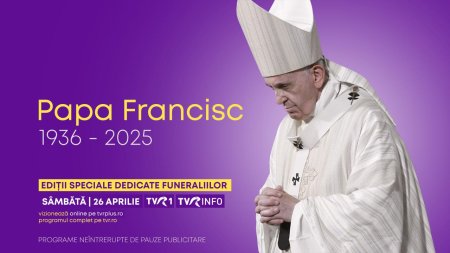 Cine transmite in Romania inmormantarea Papei Francisc: intreaga zi ii va fi dedicata Suveranului Pontif